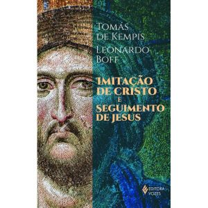 IMITAÇÃO DE CRISTO E SEGUIMENTO DE JESUS - EDITORA VOZES