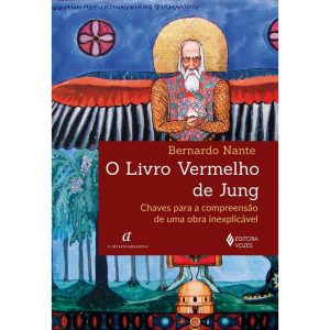 O LIVRO VERMELHO DE JUNG: CHAVES PARA A COMPREENSÃ - EDITORA VOZES