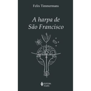 A HARPA DE SÃO FRANCISCO