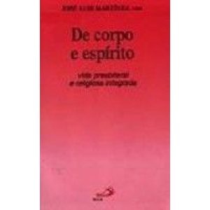 DE CORPO E ESPIRITO