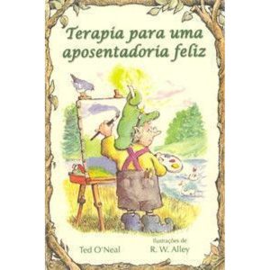 Terapia para uma aposentadoria feliz