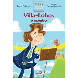 Villa-Lobos o maestro: o maestro