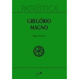 Patrística - Regra Pastoral - Vol. 28
