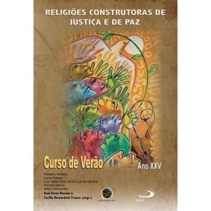 RELIGIOES CONSTRUTORAS DE JUSTICA DE PAZ - CURSO DE VERAO ANO XXV