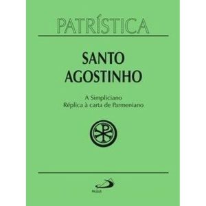 Patrística - A Simpliciano - Réplica à carta de Parmeniano