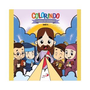 COLORINDO A MISSA DO DOMINGO ANO C
