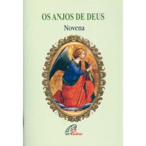 OS ANJOS DE DEUS - NOVENA - PAULINAS