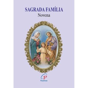 SAGRADA FAMÍLIA (A) - NOVENA