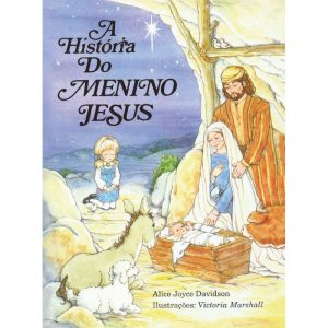 A HISTÓRIA DO MENINO JESUS - PAULINAS