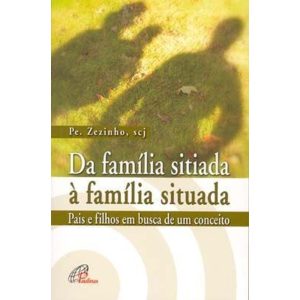 DA FAMÍLIA SITIADA À FAMÍLIA SITUADA - PAULINAS