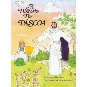 A HISTÓRIA DA PÁSCOA - PAULINAS