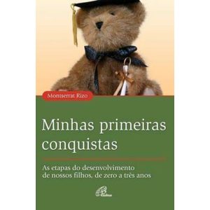 MINHAS PRIMEIRAS CONQUISTAS: AS ETAPAS DO DESENVOL - PAULINAS