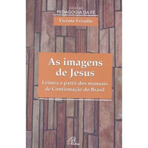 IMAGENS DE JESUS, AS