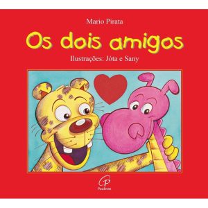 OS DOIS AMIGOS - PAULINAS