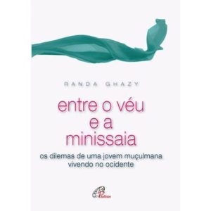 ENTRE O VÉU E A MINISSAIA: OS DILEMAS DE UMA JOVEM - PAULINAS
