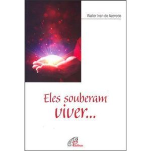 ELES SOUBERAM VIVER... - PAULINAS