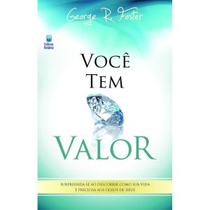 VOCÊ TEM VALOR