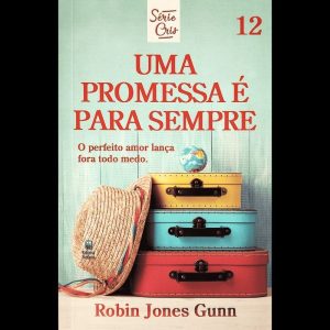 CRIS VOL. 12 - UMA PROMESSA É PARA SEMPRE - NOVA EDIÇÃO: O PERFEITO AMOR LANÇA FORA TODO O MEDO.