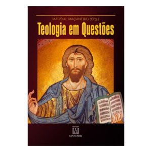 TEOLOGIA EM QUESTOES - EDITORA SANTUÁRIO