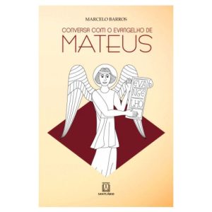 CONVERSA COM O EVANGELHO DE MATEUS - EDITORA SANTUÁRIO