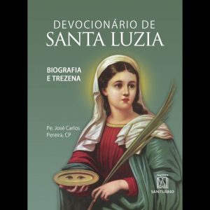 DEVOCIONÁRIO DE SANTA LUZIA - EDITORA SANTUÁRIO