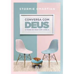 CONVERSA COM DEUS: O PODER DE ORAR COM A BÍBLIA - MUNDO CRISTÃO