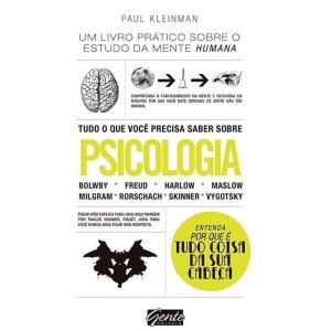 TUDO O QUE VOCÊ PRECISA SABER SOBRE PSICOLOGIA - EDITORA GENTE