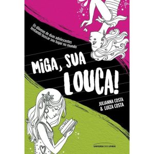 MIGA, SUA LOUCA - EDITORA CIRCUITO