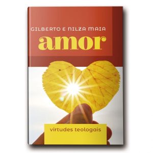 MINILIVRO VIRTUDES TEOLOGAIS: AMOR