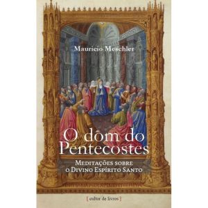DOM DO PENTECOSTES, O