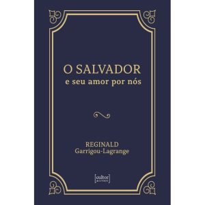 O Salvador e seu amor por nós