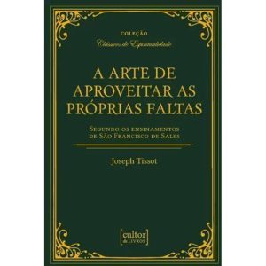 A arte de aproveitar as próprias faltas