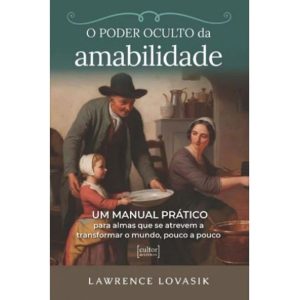 O poder oculto da amabilidade
