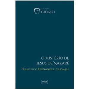 O mistério de Jesus de Nazaré