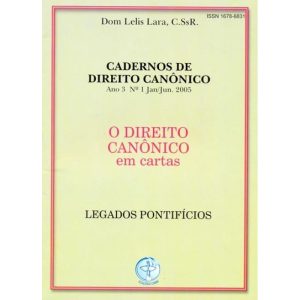 DIREITO CANONICO EM CARTAS, O - LEGADOS PONTIFICIOS