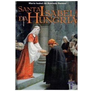 SANTA ISABEL DA HUNGRIA - 1ª