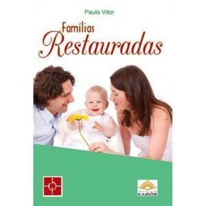 FAMÍLIAS RESTAURADAS