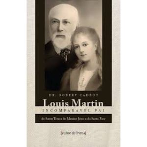 LOUIS MARTIN INCOMPARAVEL PAI