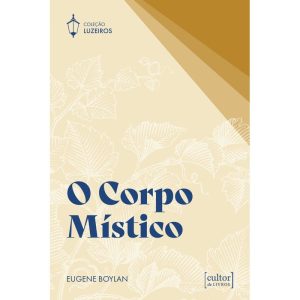 Corpo Místico, O