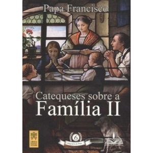 Catequese sobre a Família