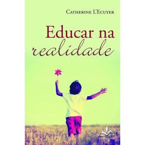 Educar na realidade - FONS SAPIENTIAE