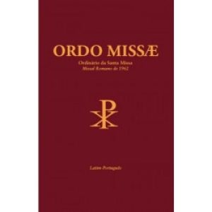 ORDO MISSAE - ORDINARIO DA SANTA MISSA - 1ª