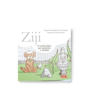 ZIJI: O CACHORRINHO QUE APRENDEU A MEDITAR - LÚCIDA LETRA