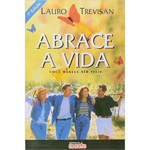 ABRACE A VIDA - VOCE MERECE SER FELIZ - 5ª - MENTE EDITORA