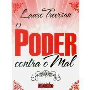 PODER CONTRA O MAL, O  - 1ª - MENTE EDITORA