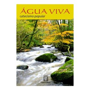 AGUA VIVA - CATECISMO POPULAR - EDITORA SANTUÁRIO