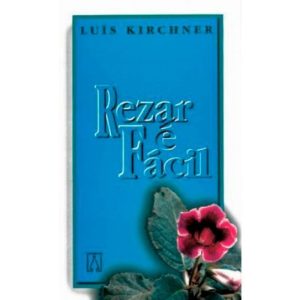 REZAR E FACIL - EDITORA SANTUÁRIO