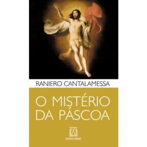 MISTERIO DA PASCOA, O - EDITORA SANTUÁRIO