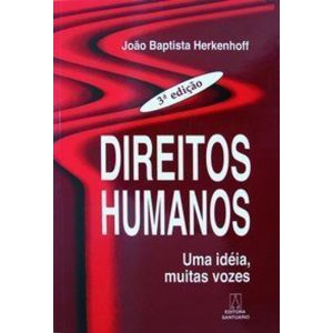 DIREITOS HUMANOS - UMA IDEIA, MUITAS VOZES - EDITORA SANTUÁRIO