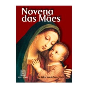 NOVENA DAS MAES - EDITORA SANTUÁRIO